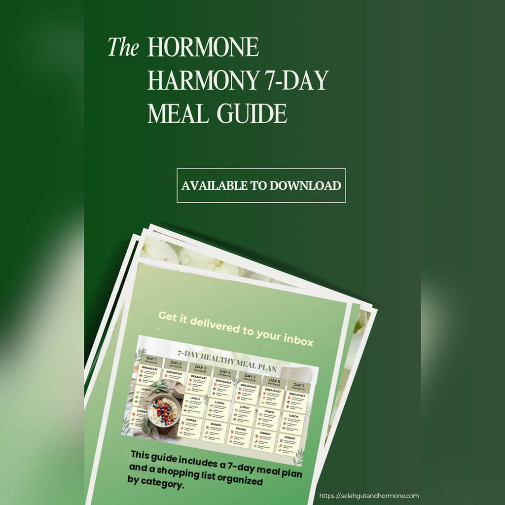 The Hormone Harmony 7-Day Meal Guide on a green background, showing a stack of printed pages with a 7-day meal plan and shopping list, available to download.